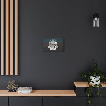 Change the Ending Canvas Wall Art
