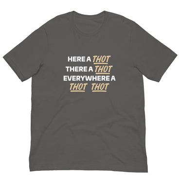 Mike Sorrentino Here A Thot Shirt