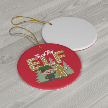 Treat Thy Elf Ceramic Ornament