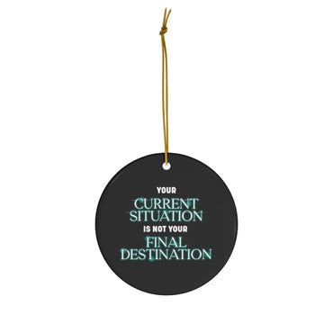 Current Situation Ceramic Ornament