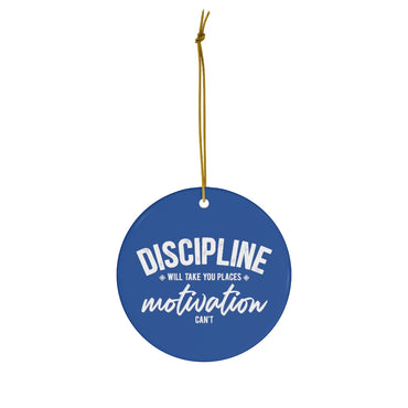 Discipline Ceramic Ornament