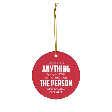 Prayed For Ceramic Ornament