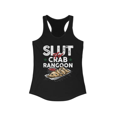 Mike Sorrentino Slut for Crab Rangoon Womens Tank