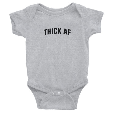 Thick AF Onesie