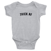 Thick AF Onesie