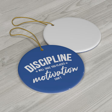 Discipline Ceramic Ornament