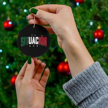 El Situación Ceramic Ornament