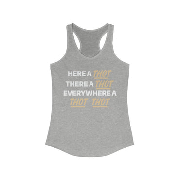 Mike Sorrentino Here a Thot Womens Tank
