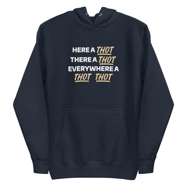 Mike Sorrentino Here A Thot Hoodie