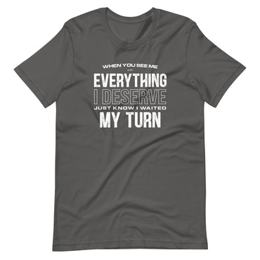 Mike Sorrentino Waited My Turn Shirt