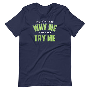 Mike Sorrentino Try Me Shirt