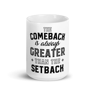 The Comeback Mug 11oz