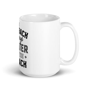 The Comeback Mug 11oz
