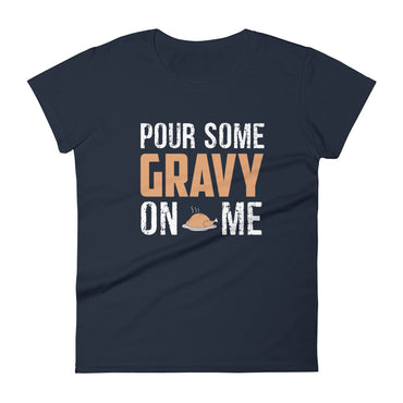 Mike Sorrentino Thanksgiving Pour Some Gravy Womens Shirt