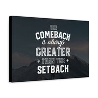 The Comeback Canvas Wall Art