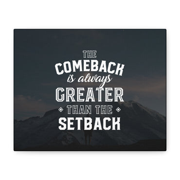 The Comeback Canvas Wall Art