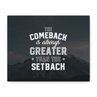 The Comeback Canvas Wall Art
