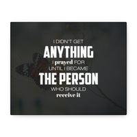 I Prayed For Canvas Wall Art