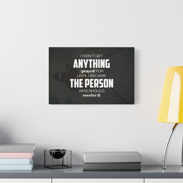 I Prayed For Canvas Wall Art
