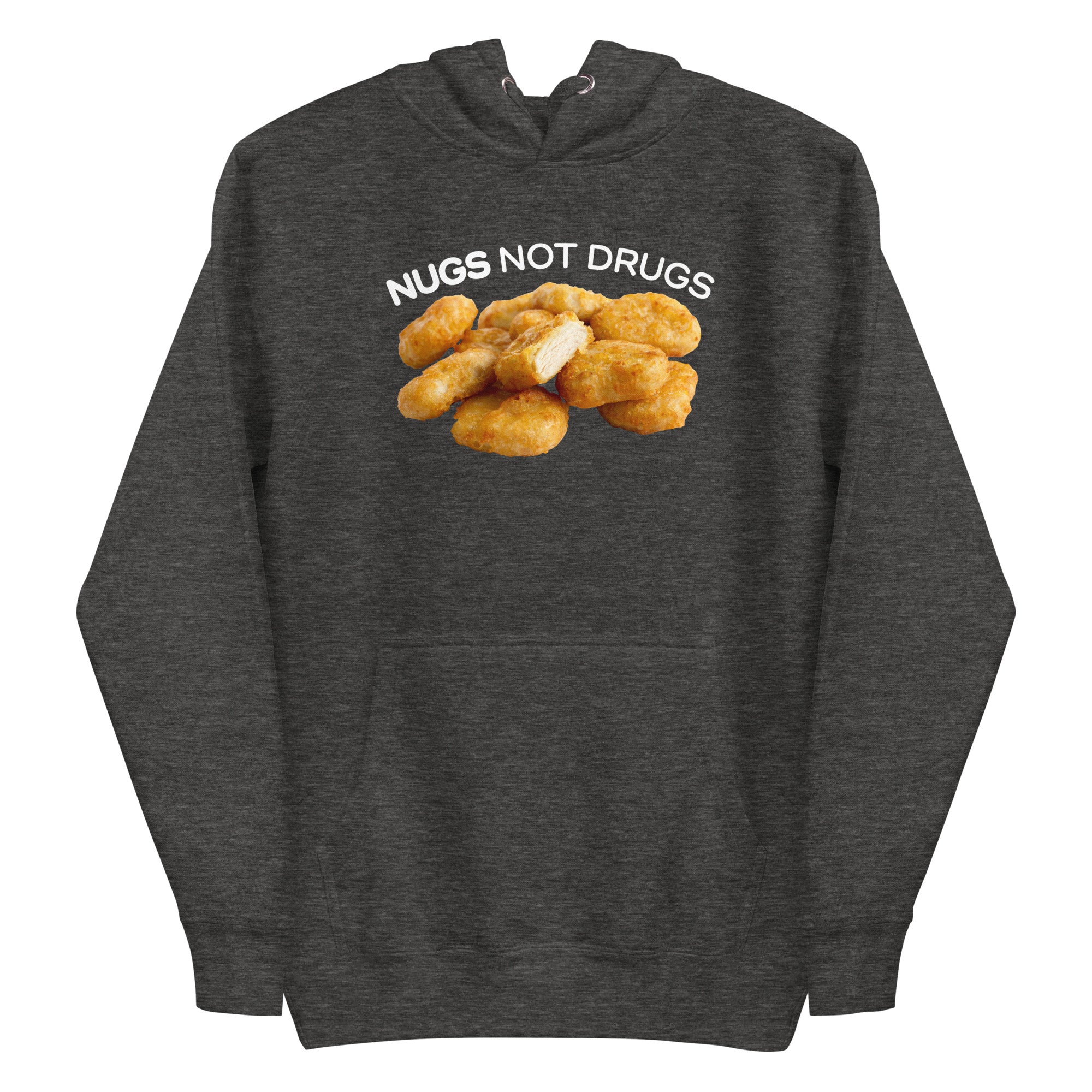 Nugs Not Drugs Hoodie