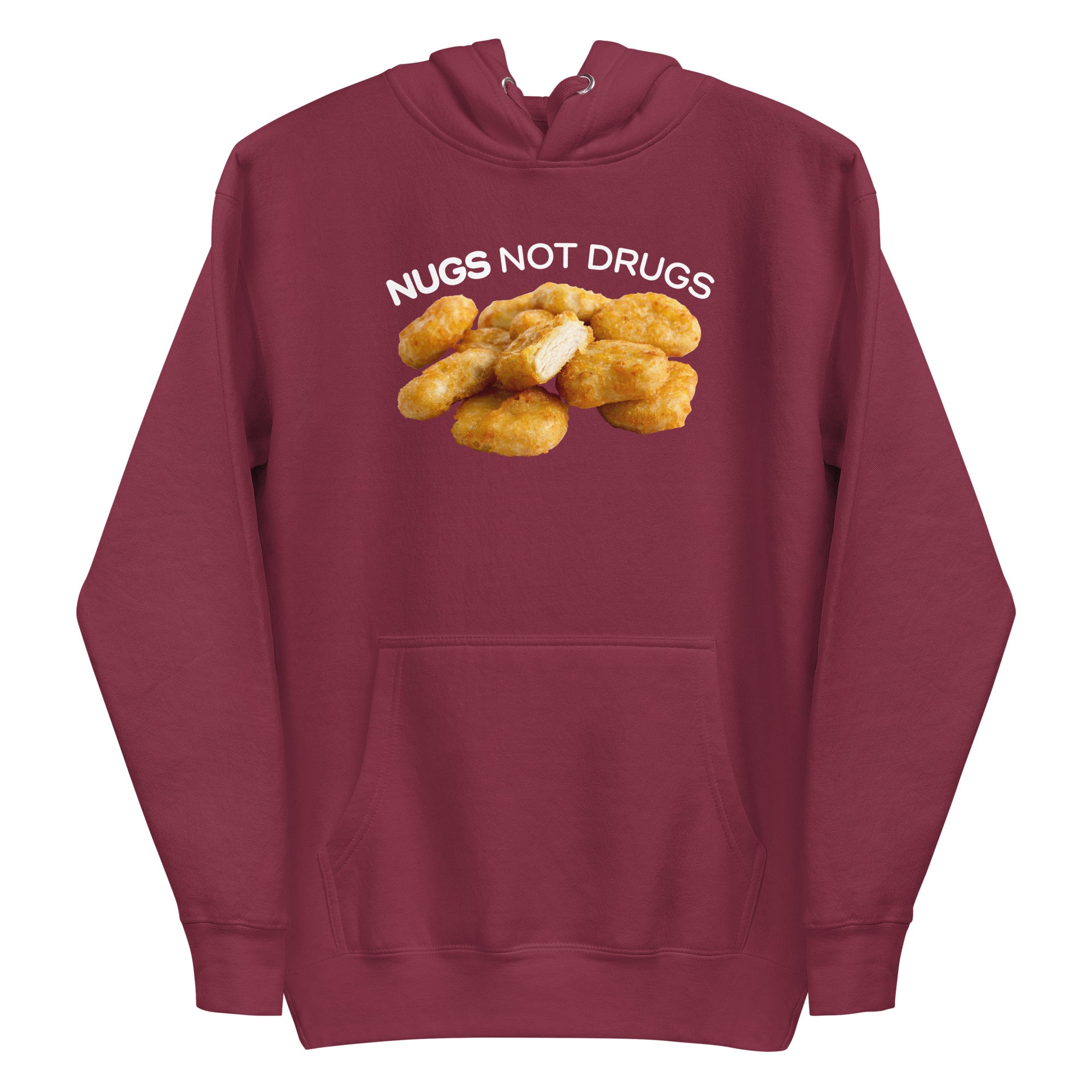 Nugs Not Drugs Hoodie