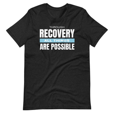 Through Recovery Shirt