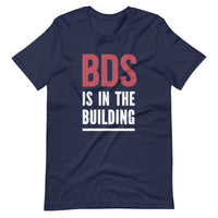 Mike Sorrentino BDS is in the Building Shirt