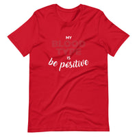 Mike Sorrentino Be Positive Shirt