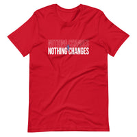 Mike Sorrentino Nothing Changes Shirt