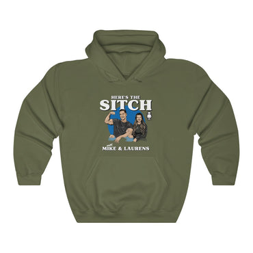 Here's the Sitch Podcast Hoodie