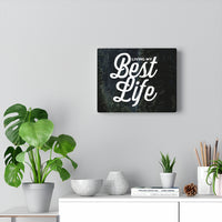 Best Life Canvas Wall Art