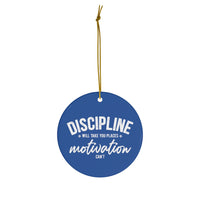 Discipline Ceramic Ornament