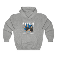 Here's the Sitch Podcast Hoodie