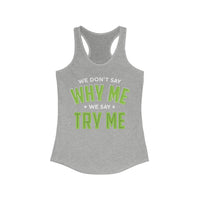 Mike Sorrentino Try Me Womens Tank
