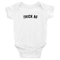 Thick AF Onesie