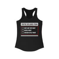 Mike Sorrentino Excluded from Dinner Womens Tank