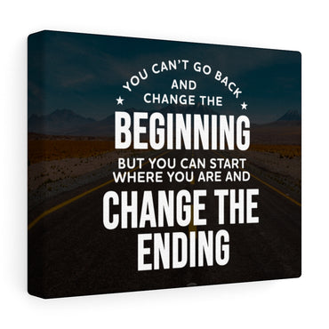 Change the Ending Canvas Wall Art
