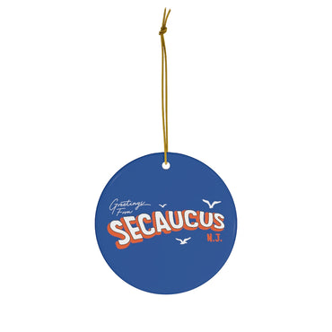 Greetings From Secaucus Ceramic Ornament
