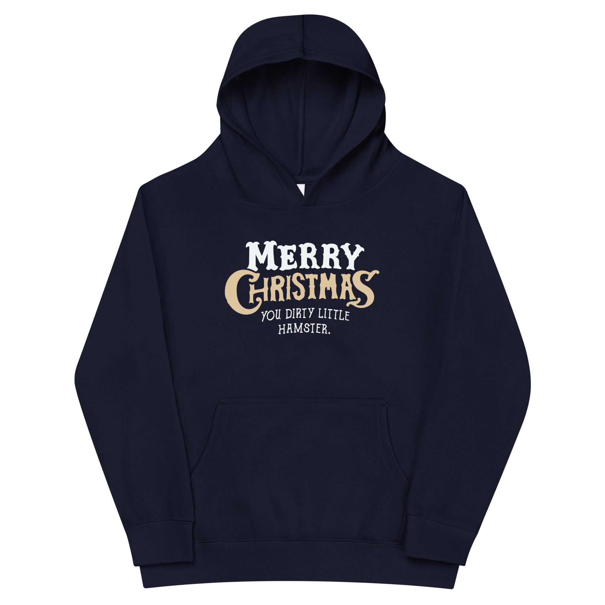 Mike Sorrentino Merry Christmas You Dirty Little Hamster Kids Hoodie