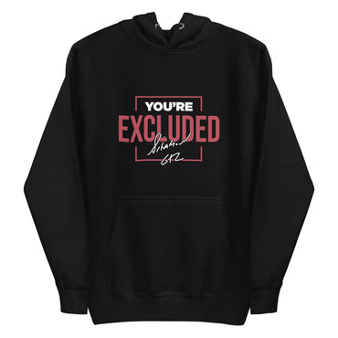 Mike Sorrentino You're Excluded Hoodie