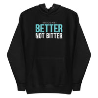 Mike Sorrentino Better Not Bitter Hoodie