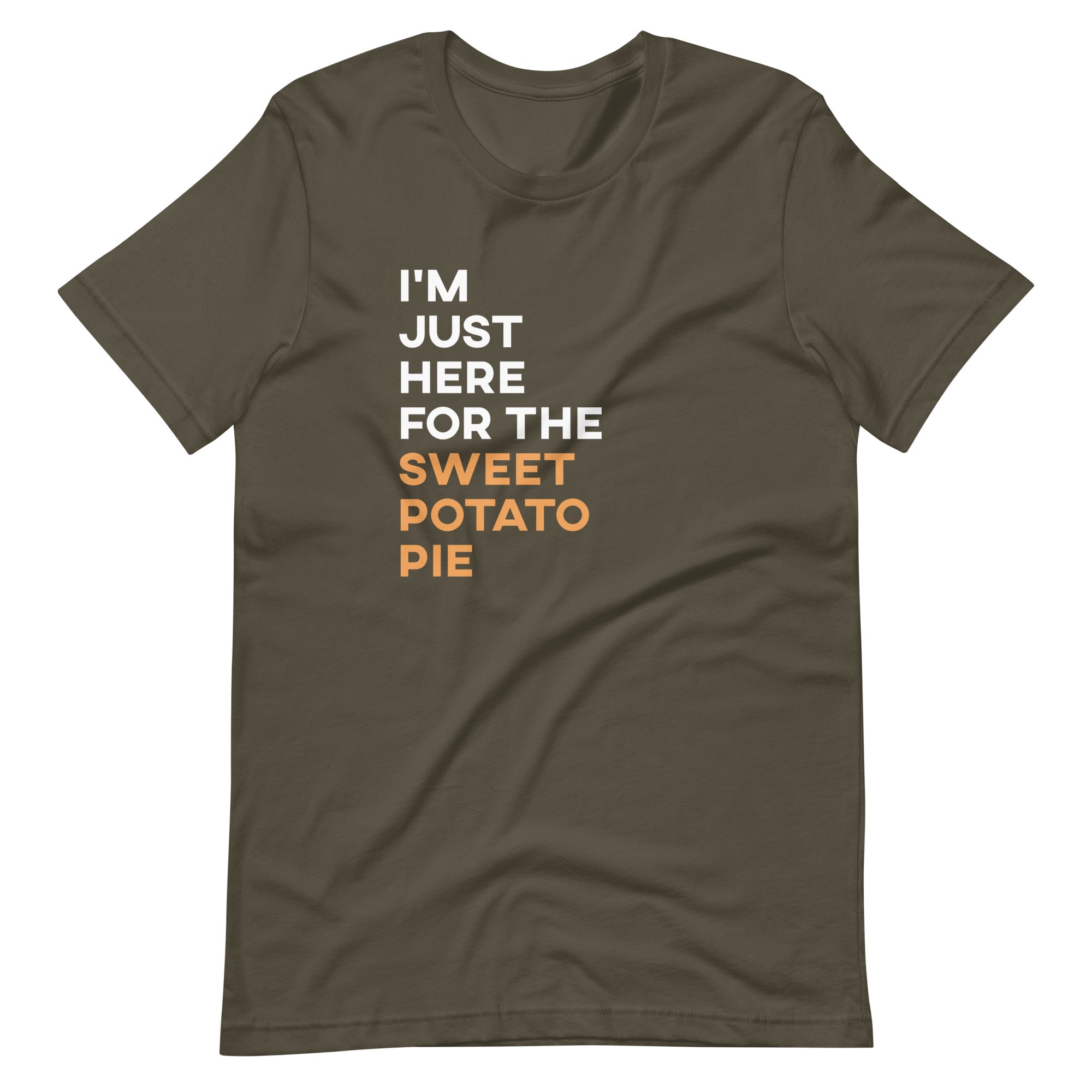 Mike Sorrentino Just Here For The Sweet Potato Pie Shirt
