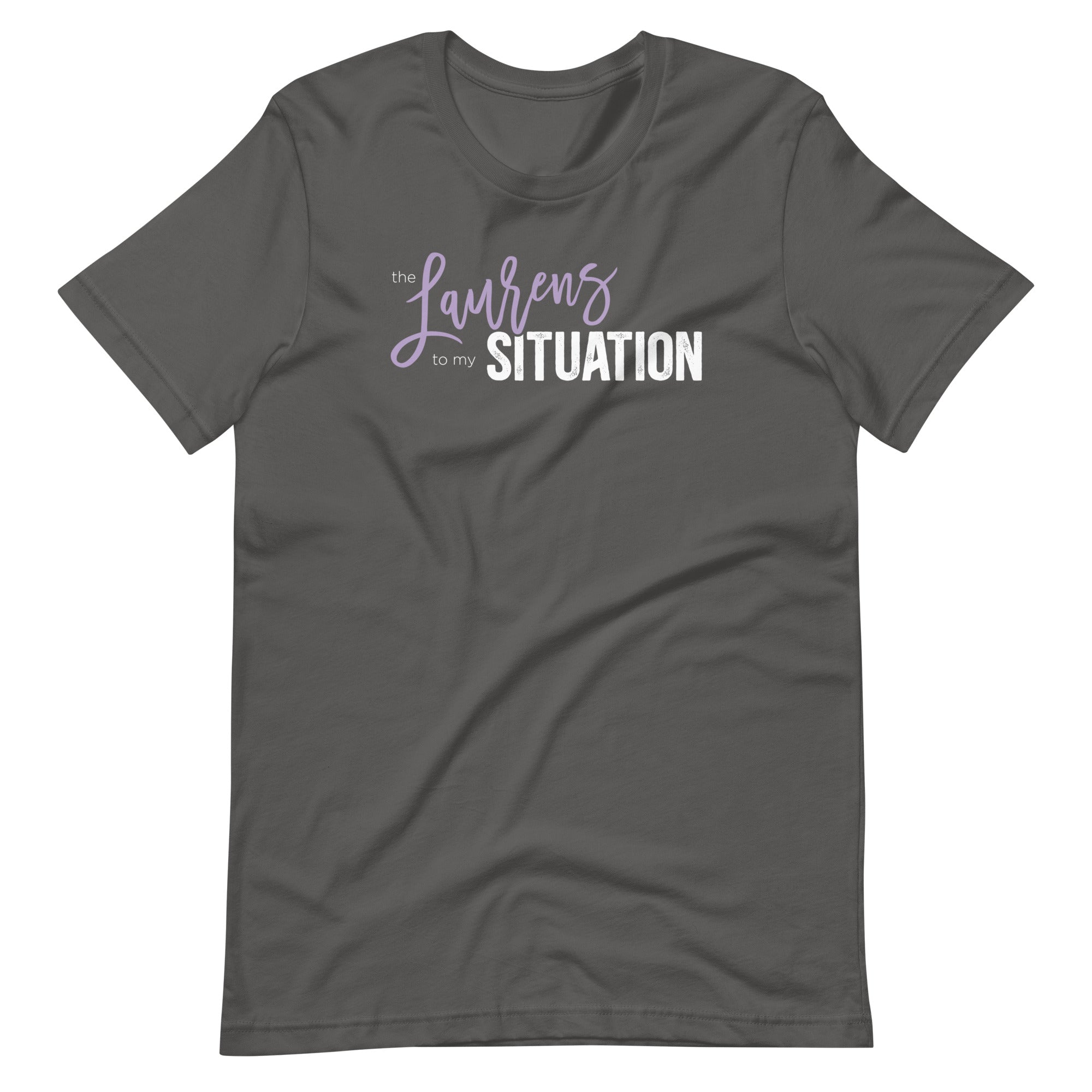 Mike Sorrentino Laurens To My Situation Shirt