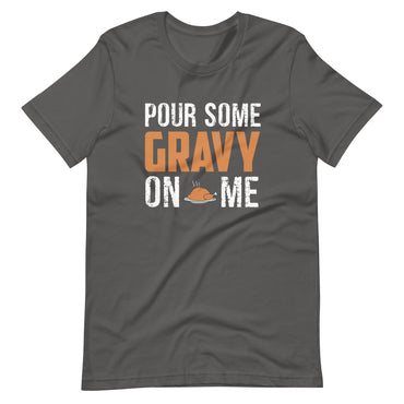 Mike Sorrentino Pour Some Gravy On Me Shirt