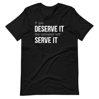 Mike Sorrentino Deserve It Shirt