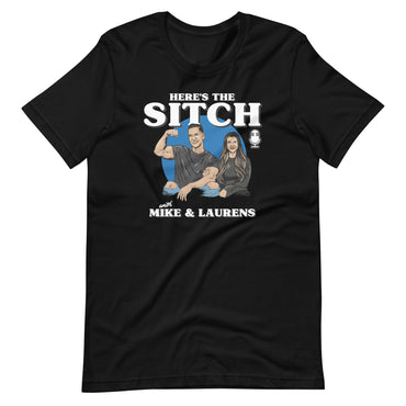 Mike Sorrentino Here's the Sitch Podcast Shirt