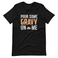 Mike Sorrentino Pour Some Gravy On Me Shirt