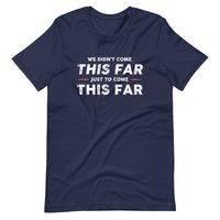 Mike Sorrentino Come This Far Shirt