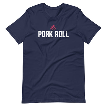 Mike Sorrentino It's Pork Roll Ham Shirt