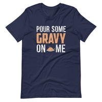 Mike Sorrentino Pour Some Gravy On Me Shirt
